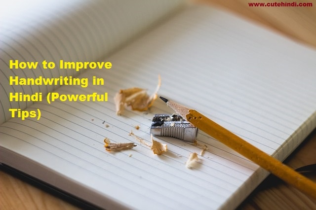How to Improve Handwriting in Hindi (Powerful Tips)