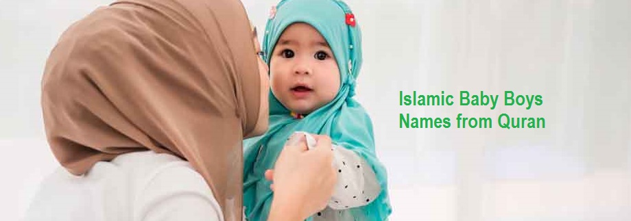 Islamic Baby Boys Names from Quran