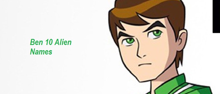 Ben 10 Alien Names