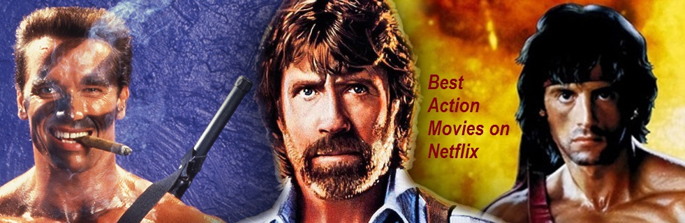 Best Action Movies on Netflix