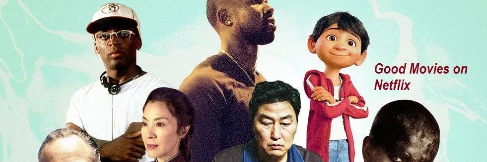 good movies on netflix