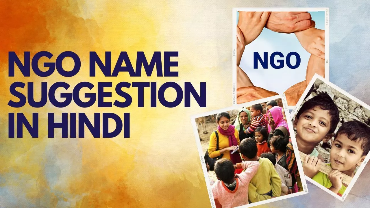 NGO Name Suggestion in Hindi जो आपके लिए Best साबित होंगे