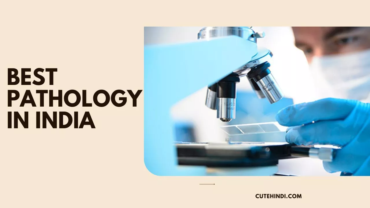 Best Pathology in India