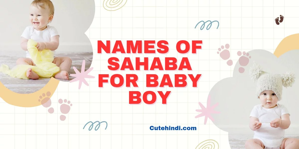 Names of Sahaba for Baby Boy from Quran with Meaning